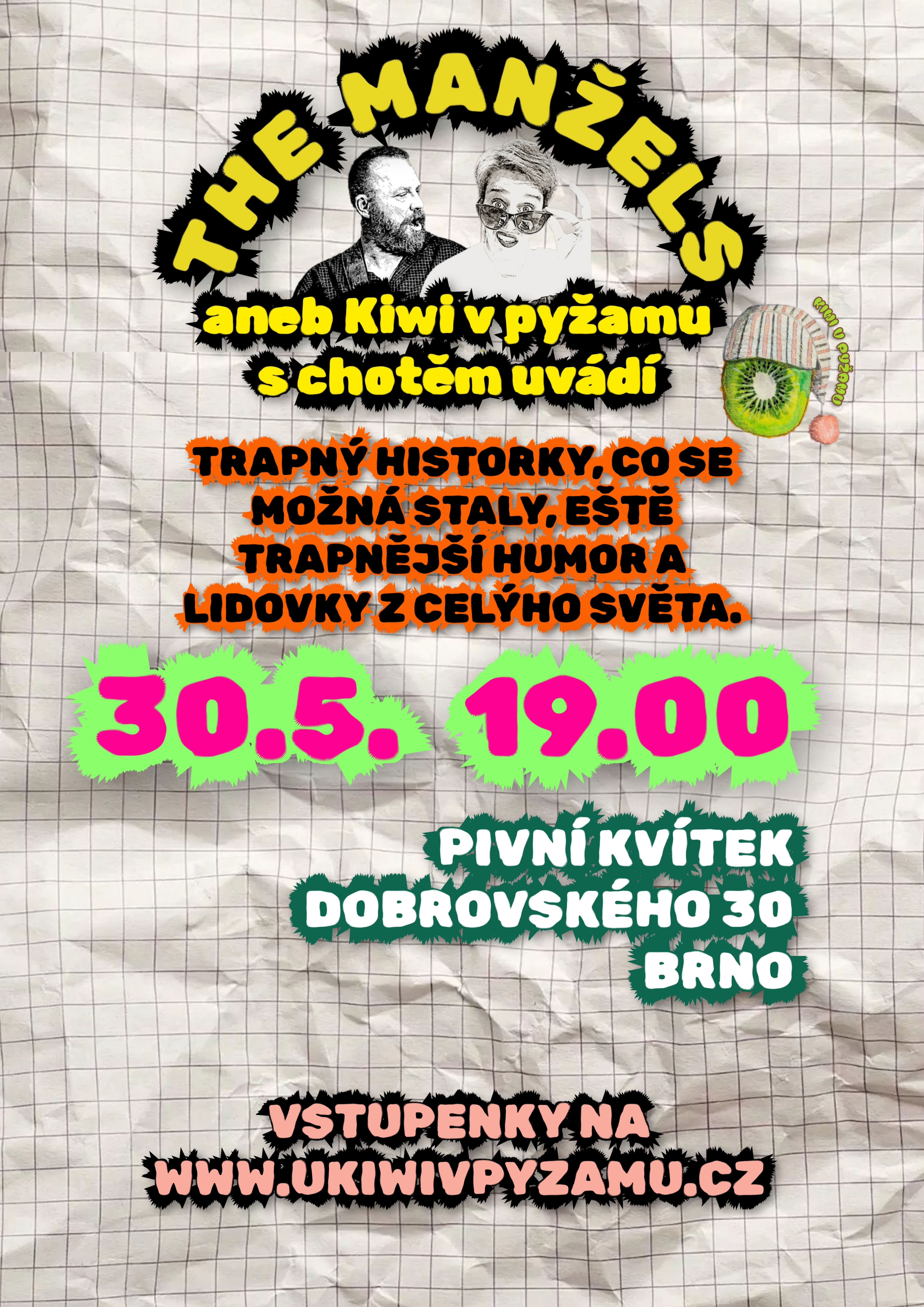 VSTUPENKA NA THE MANŽELS - BRNO 30.5.